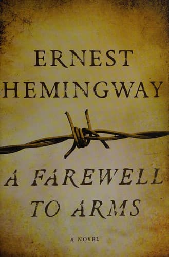 A Farewell to Arms by Ernest Hemingway