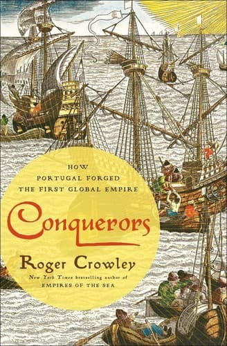 Conquerors by Roger Crowley