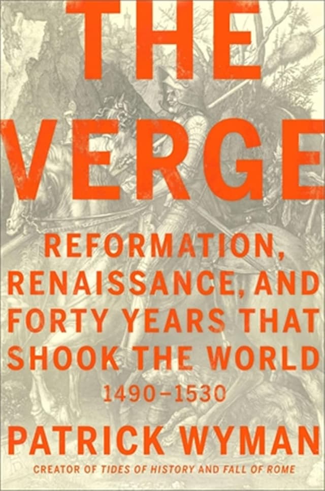 The Verge: Reformation Renaissance and Forty Years That Shook the World cover