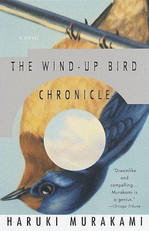 The Wind-Up Bird Chronicle by Haruki Murakami